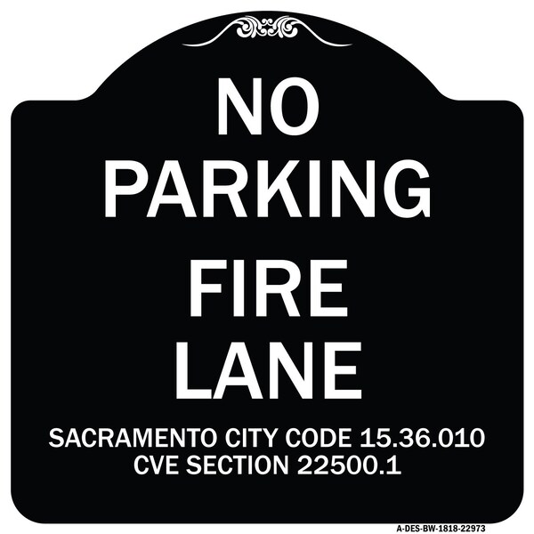 Signmission Sacramento No Parking Fire Lane City Code 15.36.010 CVC Section 22500.1, A-DES-BW-1818-22973 A-DES-BW-1818-22973 - main